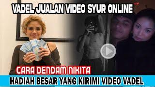 TERBARU !! VIDEO SYUR VADEL BADJIDEH TERSEBAR DI TELEGRAM,NIKITA MIRZANI BURU PELANGGANYA ADA HADIAH