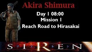 [Forbidden Siren] Akira Shimura: Day 1 8:00 (mission 1)