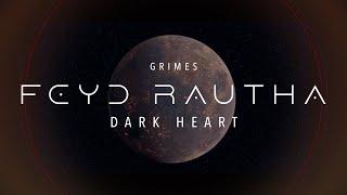 FEYD RAUTHA DARK HEART - Grimes (Dune edit)