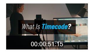 What Is Timecode In Video Editing?