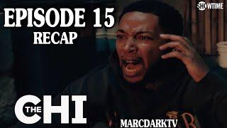 THE CHI SEASON 6 EPISODE 15 RECAP!!!