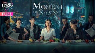 【Multi-sub】Moment of Silence EP03 | Bai Xuhan, Liu Yanqiao, Zhao Xixi | 此刻无声 | Fresh Drama
