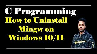 How to Uninstall Mingw on Windows 10/11?