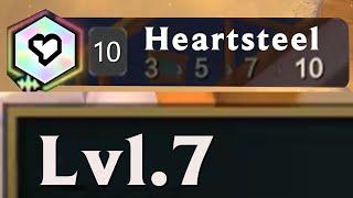 10 Heartsteel at Lvl.7???