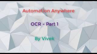 Automation Anywhere OCR - Part 1