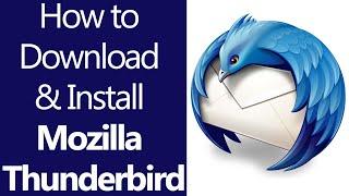 How to download and install Mozilla Thunderbird email application on Windows 10, 8.1, 7 OS / SE