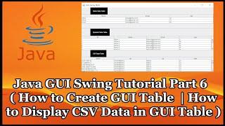 Java GUI Swing Tutorial Part 19.6 | How to Show CSV Data in GUI Table | Swing JTable