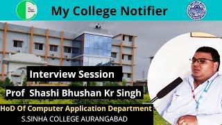 Motivational Interview| HOD prof. S.B kr. singh on MCN  |#sinhacollegeaurangabad