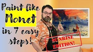 Paint like Monet in 7 easy steps! (Sunrise edition)