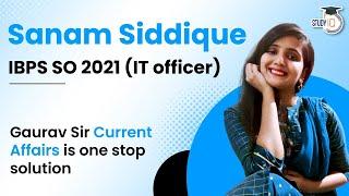 How to prepare for IBPS SO IT Officer - Sanam Siddique, Specialist IT officer Interview by Study IQ