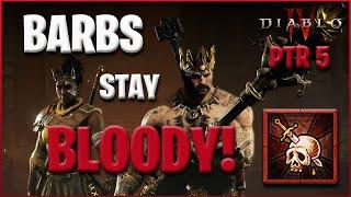 Barbs Remain Bloody and Immortal! Season 5 Updates [DIablo 4 PTR Build]