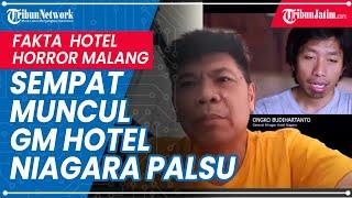 Sempat Ada GM Hotel Niagara Palsu Klarifikasi Video Hotel Horor