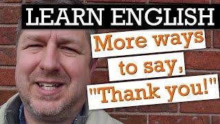 10 Awesome Ways to Say, "Thank you!" in English