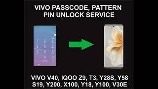 Vivo Passcode, Pattern, PIN Unlock Service, Vivo All Models