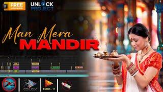 EDIUS PROJECT FREE DOWNLOAD || MAN MERA MANDIR ||  EDIUS CINEMATIC PROJECT || EDIUS MASTERPROJECT