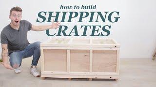 How to Build a Shipping Crate for Furniture Projects