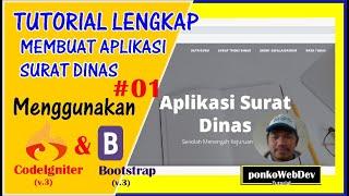 Tutorial lengkap membuat aplikasi surat dinas menggunakan Codeigniter dan Bootstrap v.3