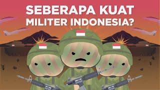 Seberapa Kuat Militer Indonesia Sebenarnya? (ft. Nous ID)