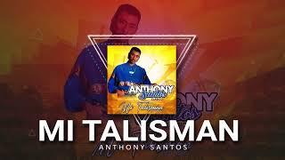 Anthony Santos - Mi Talisman En Vivo