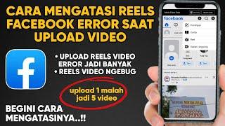 Cara Mengatasi Reels Facebook Error Saat Upload Video | Upload Video Reels Facebook Error