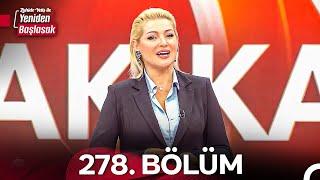 Zahide Yetiş ile Yeniden Başlasak 2. Sezon 278. Bölüm (25 Aralık 2024)