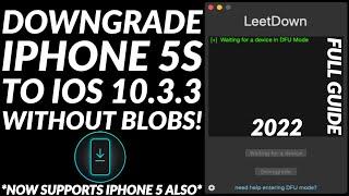 Downgrade iPhone 5S to iOS 10.3.3 without blobs| Leetdown iPhone 5S | iPhone 5S downgrade iOS 10.3.3
