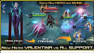 VALENTINA Copying ALL SUPPORT Heroes!