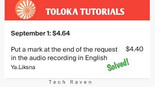 Toloka Tutorial: Easy Task to Mark the End of the Request in the English Audio Recording