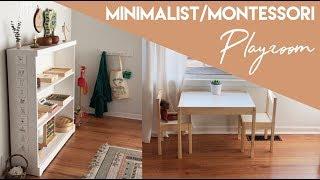 Minimalist / Montessori Inspired Playroom Tour