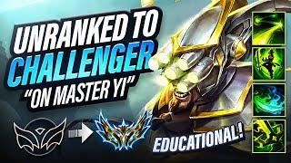 Educational Unranked To Challenger ON MASTER YI