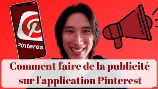 Tuto app Pinterest : Comment faire une annonce publicitaire / publicité sur application Pinterest 