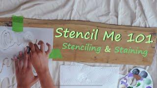 How to Paint and Stain a Wooden Sign | Stencil Me 101 Ep. 1