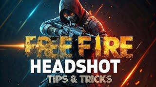 Master Every Headshot in Free Fire: Pro Tips & Tricks to Dominate Like a Legend!️‍️