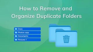 How to Find, Remove and Organize Duplicate Folders on Mac