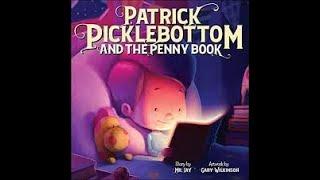 Patrick Picklebottom And The Penny Book