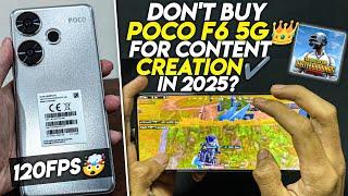 DON’T BUY POCO F6 FOR CONTENT CREATION IN 2025•POCO F6 5G BGMI/PUBG TEST 2025•POCO F6 GAMING TEST