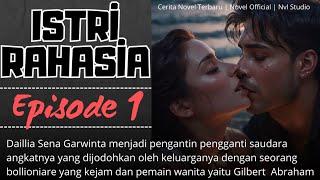 Episode 1. Perjodohan ‼️cerita novel terbaru  novel romantis Nvl Studio  Istri Rahasia