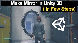 How To Make Mirror in Unity 3D || Mirror Reflection in Unity || How to Create Mirror in Unity 3D