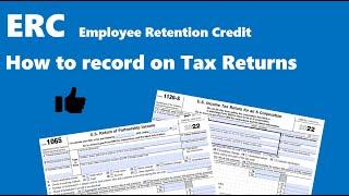 How To Report ERC on Tax Returns- 1065 & 1120S