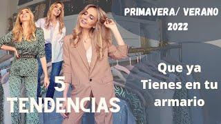 5 TENDENCIAS  Primavera/Verano 2022. MODA MUJER (Tu asesora de Imagen y Moda)