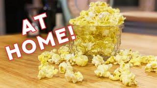 How to Make Movie Theater Popcorn at Home - Cinema Popcorn