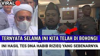 HASIL TES DNA HABIB RIZIEQ SHIHAB SUDAH KELUAR, ASTAGHFIRULLAH.. TERNYATA INI HASILNYA