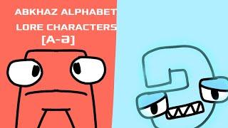 Abkhaz Alphabet Lore Characters | А-Ә | Voices and Designs + Free to Voice.