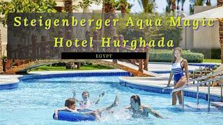 Steigenberger Aqua Magic Hotel Hurghada, Red Sea Governorate - Egypt