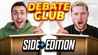 SIDEMEN DEBATE CLUB (SIDE+ EDITION)