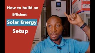 How to build an Efficient Solar Energy Setup