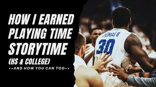 How I Earned Playing Time In HS & College ** How You Can Too**