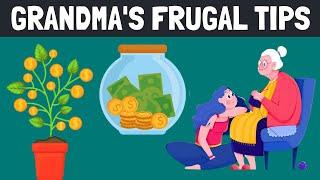 Frugal Living: 17 Frugal Secrets To Save Money Every Day | My Frugal Grandma’s Secrets