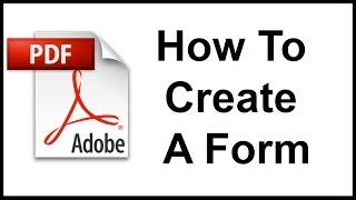Creating a Fillable Form from Scratch Using Adobe Acrobat