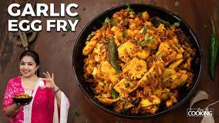 Garlic Egg Fry | Spicy Egg Garlic Fry | Lunch Ideas | Egg Vellulli Karam | Egg Recipes